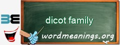 WordMeaning blackboard for dicot family